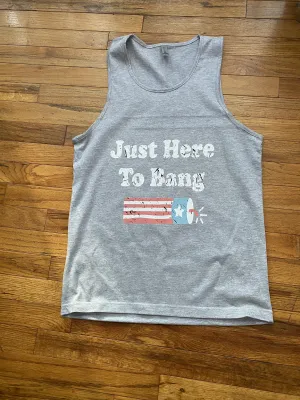 Just Here To Bang (Men's Tank)